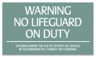 Delaware No Lifeguard On Duty Sign