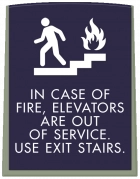 In Case of Fire, Elevators Are Out of Service - No Braille