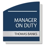 Manager on Duty Sign w/ Nameplate