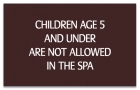 Montana No Children Allowed In Spa Sign