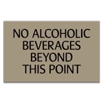 No Alcoholic Beverages Beyond This Point - CA Code