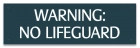 Tennessee No Lifeguard Warning Sign