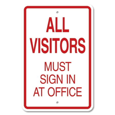 Visitors Must Sign In